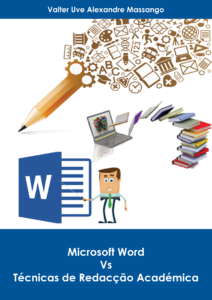 Microsoft Word vs Técnicas de Redacção Académica